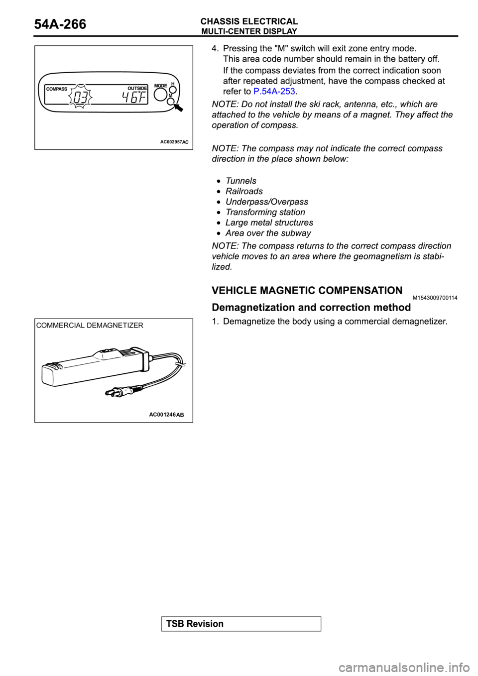 MITSUBISHI SPYDER 2003  Service Repair Manual AC002957AC
AC001246
AB
COMMERCIAL DEMAGNETIZER 