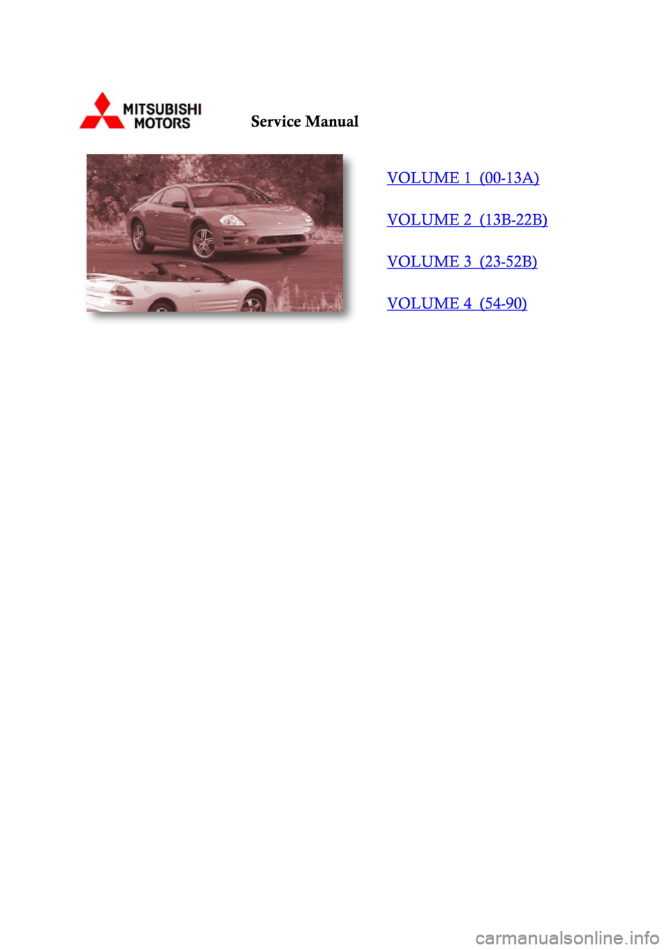 MITSUBISHI SPYDER 2003 Service Workshop Manual MITSUBISHI SPYDER 2003 Service Workshop Manual
