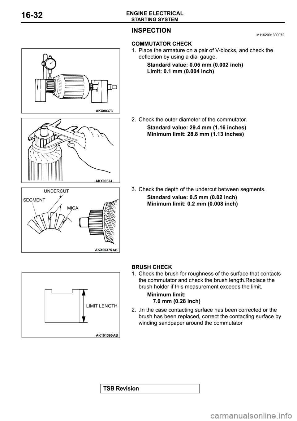 MITSUBISHI SPYDER 2003  Service Repair Manual AKX00373
AKX00374
AKX00375
SEGMENTUNDERCUT
MICA
AB
AK101390
LIMIT LENGTH
AB 