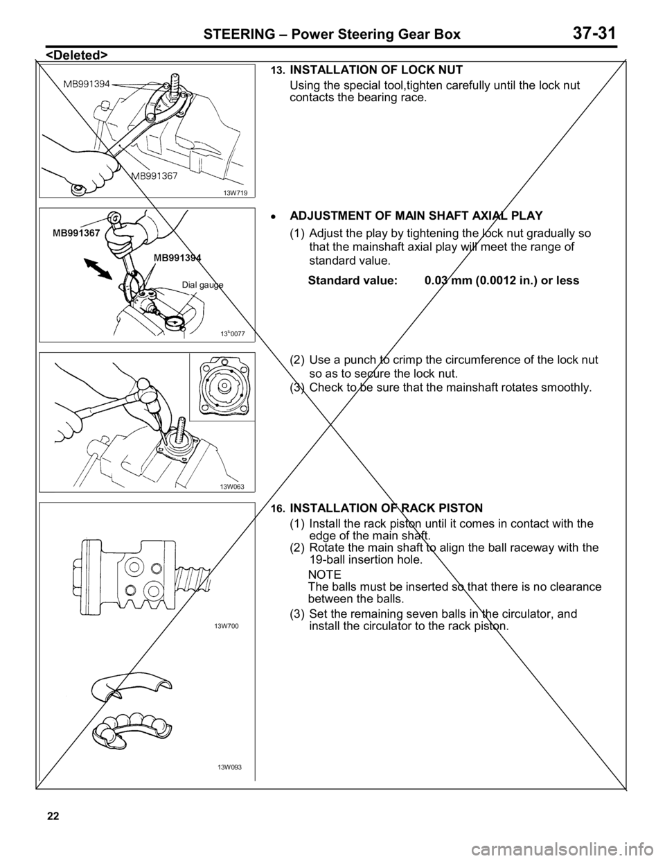 MITSUBISHI TRITON 1997  Workshop Manual 1
3.  I
N STA LL A TIO N O F L O CK N UT
U sin g  t h e  s p ecia l  t o ol, t ig hte n  c a re fu lly  u ntil   t h e  lo ck  n ut
c o nta cts  t h e  b earin g  r a ce .     