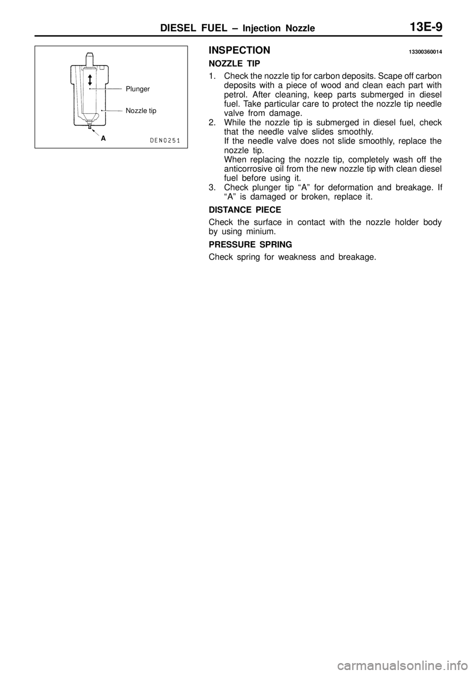 MITSUBISHI TRITON 1997 Workshop Manual N
ozzle tip MITSUBISHI TRITON 1997 Workshop Manual N
ozzle tip