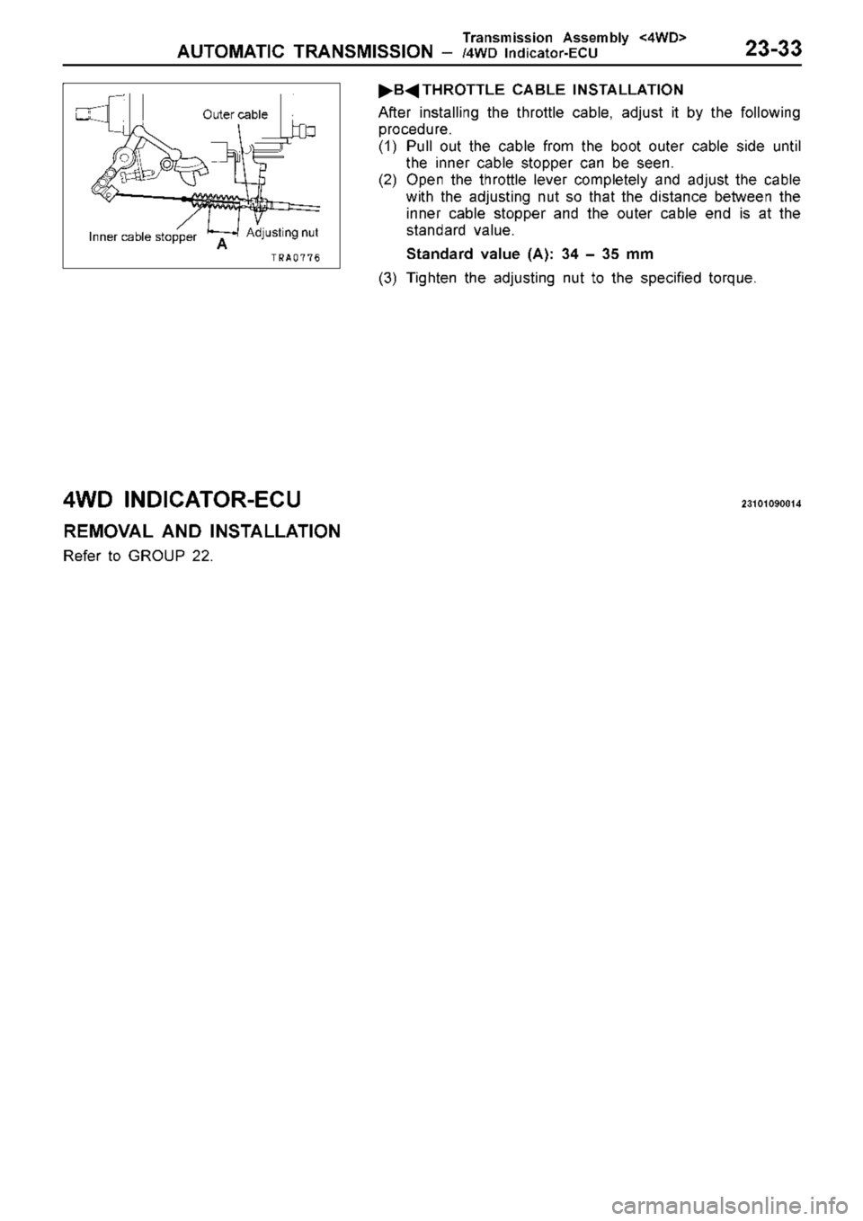 MITSUBISHI TRITON 1997  Workshop Manual I
n ner c a ble  s to pper A
dju stin g n ut 