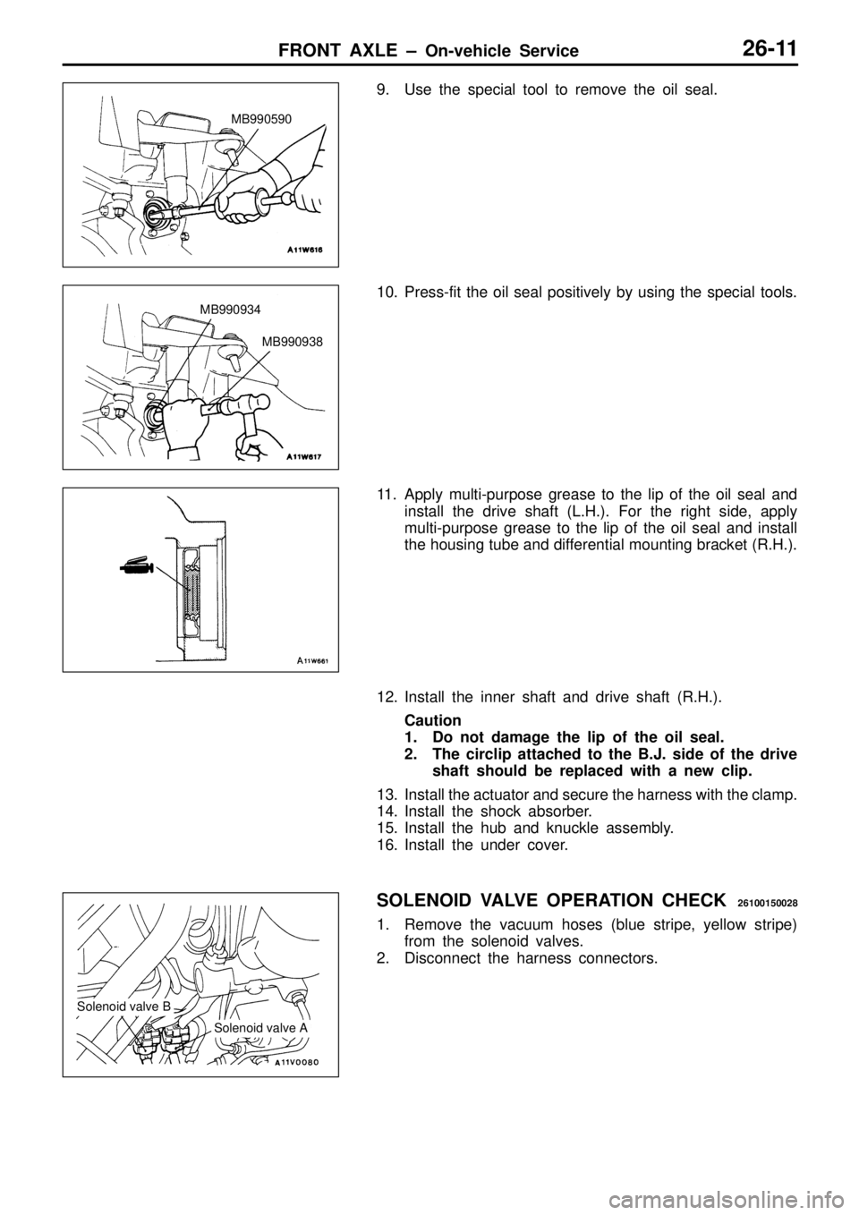 MITSUBISHI TRITON 1997  Workshop Manual M
B990934 M
B990938 S
ole noid  v a lv e  B S
ole noid  v a lv e  A     