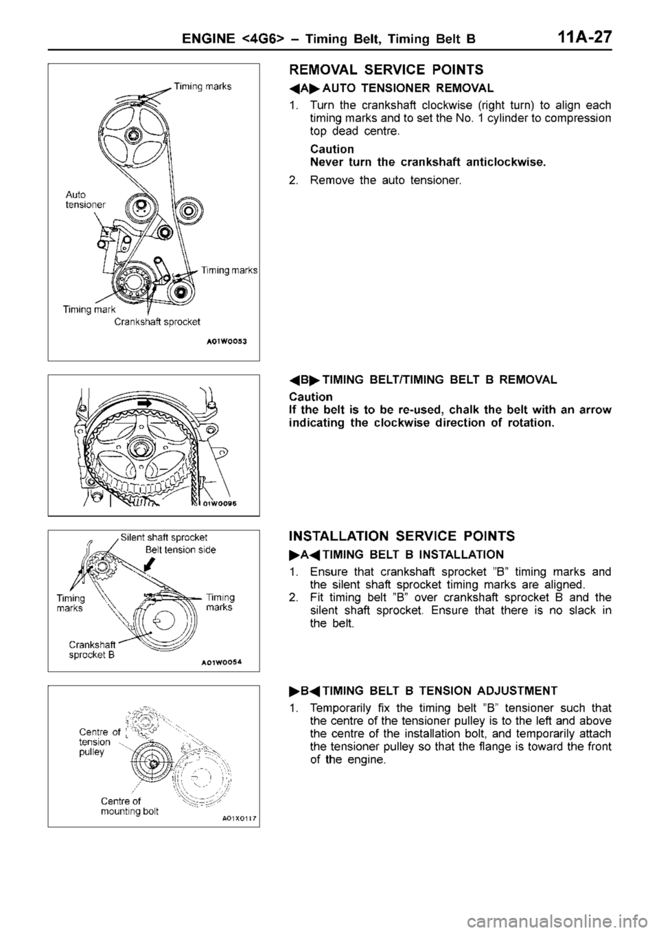 MITSUBISHI TRITON 1997 Repair Manual A
uto
t e nsio ner T
im in g m ark C
ra nksh aft s p ro cke t T
im in g m ark s S
ile nt s h aft s p ro cke t B
elt te nsio n s id e T
im in g
m ark s C
ra nksh aft
s p ro cke t B T
im in g
m a MITSUBISHI TRITON 1997 Repair Manual A
uto
t e nsio ner T
im in g m ark C
ra nksh aft s p ro cke t T
im in g m ark s S
ile nt s h aft s p ro cke t B
elt te nsio n s id e T
im in g
m ark s C
ra nksh aft
s p ro cke t B T
im in g
m a