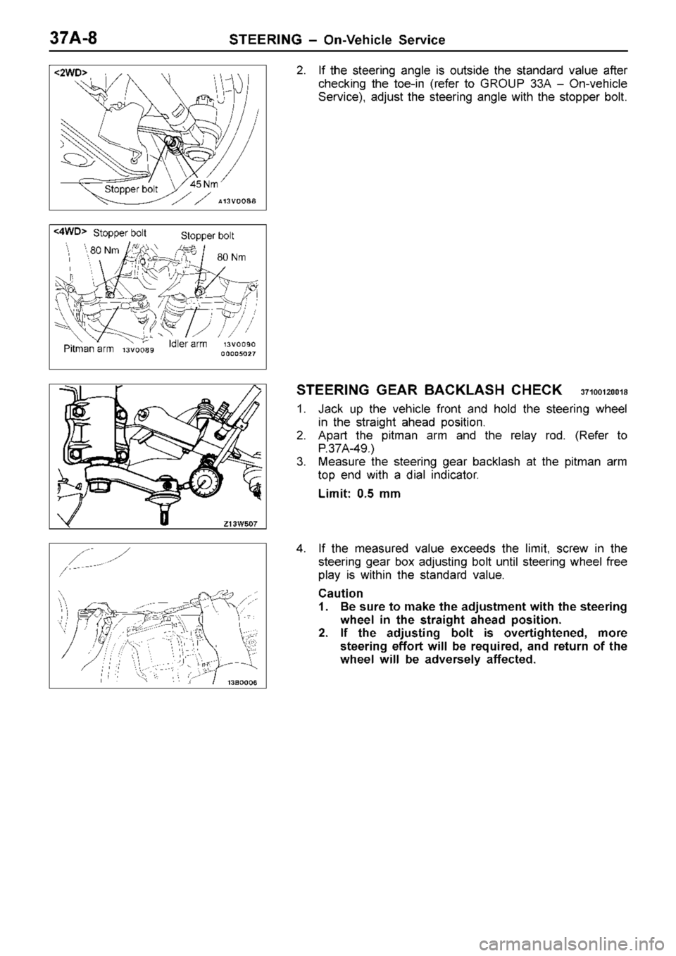 MITSUBISHI TRITON 1997  Workshop Manual S
to pper b olt 8
0 N m P
it m an a rm 8
0 N m S
to pper b olt I
d le r a rm 