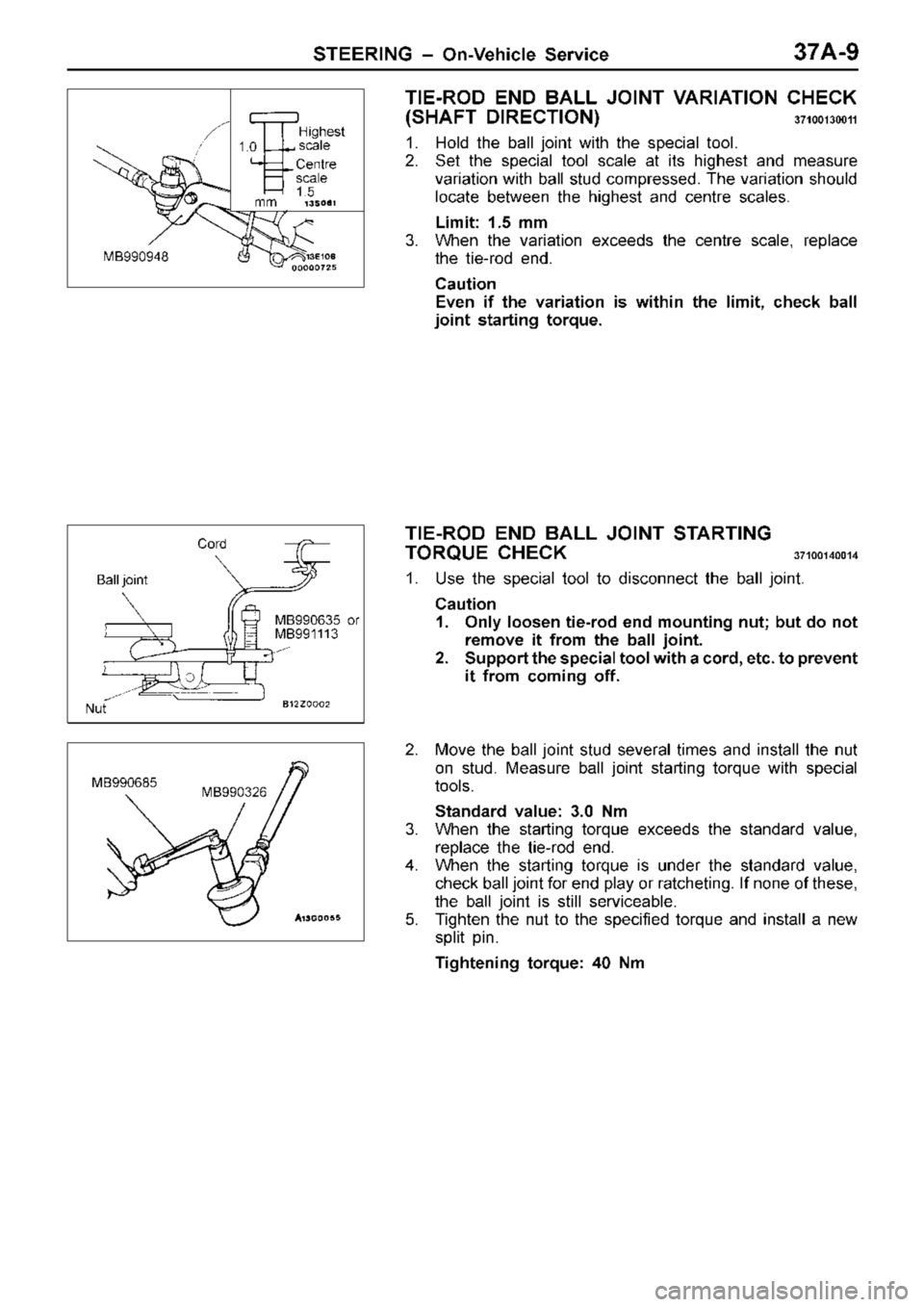 MITSUBISHI TRITON 1997  Workshop Manual 1
.0 H
ig hest
s ca le C
entr e
s ca le
1 .5 M
B990948 M
B990635  o r
M B9911 1 3 N
ut B
all  jo in t C
ord M
B990685 M
B990326 