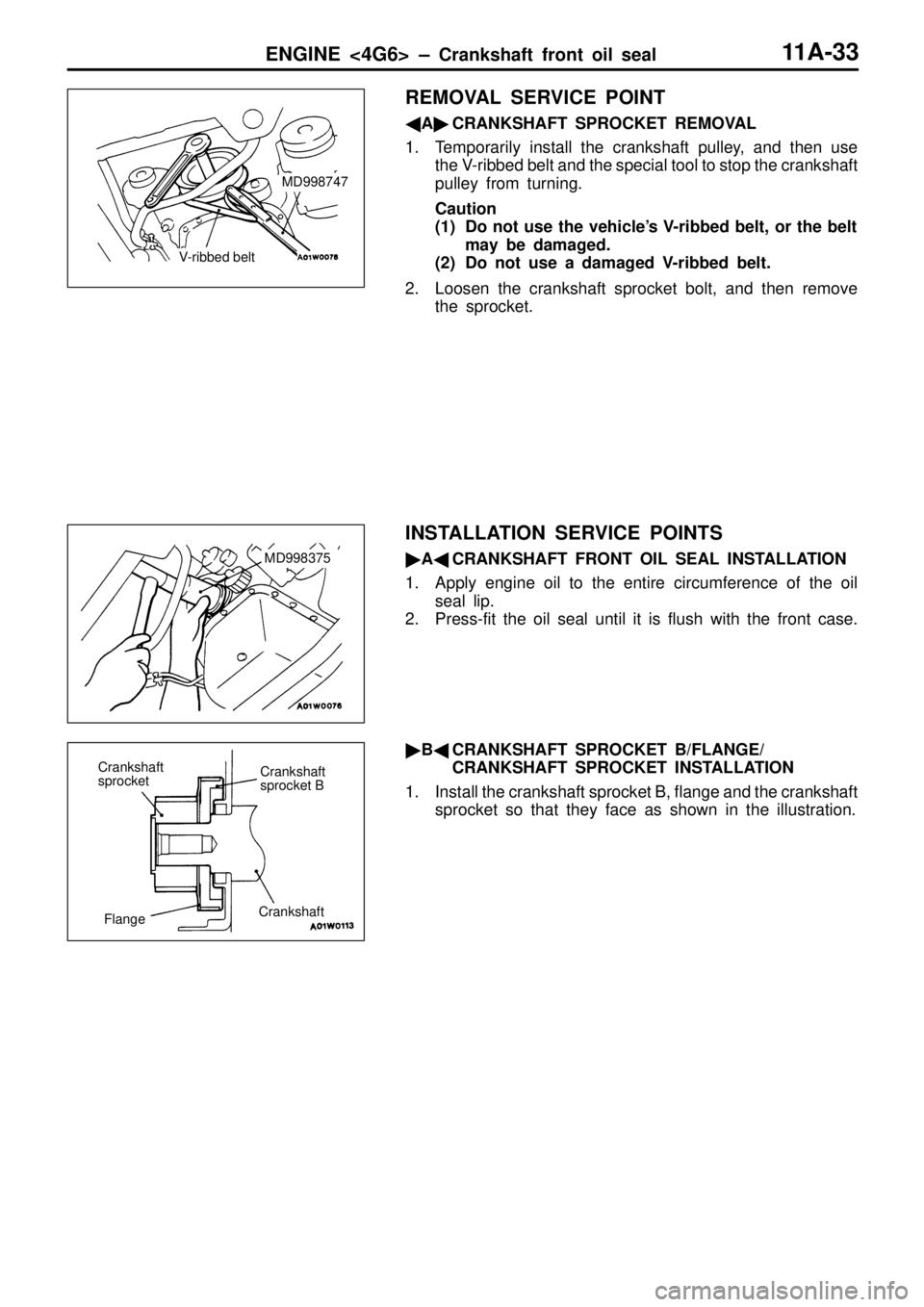 MITSUBISHI TRITON 1997 Manual PDF V
-rib bed b elt M
D998375 C
ra nksh aft
s p ro cke t C
ra nksh aft
s p ro cke t B F
la nge C
ra nksh aft    