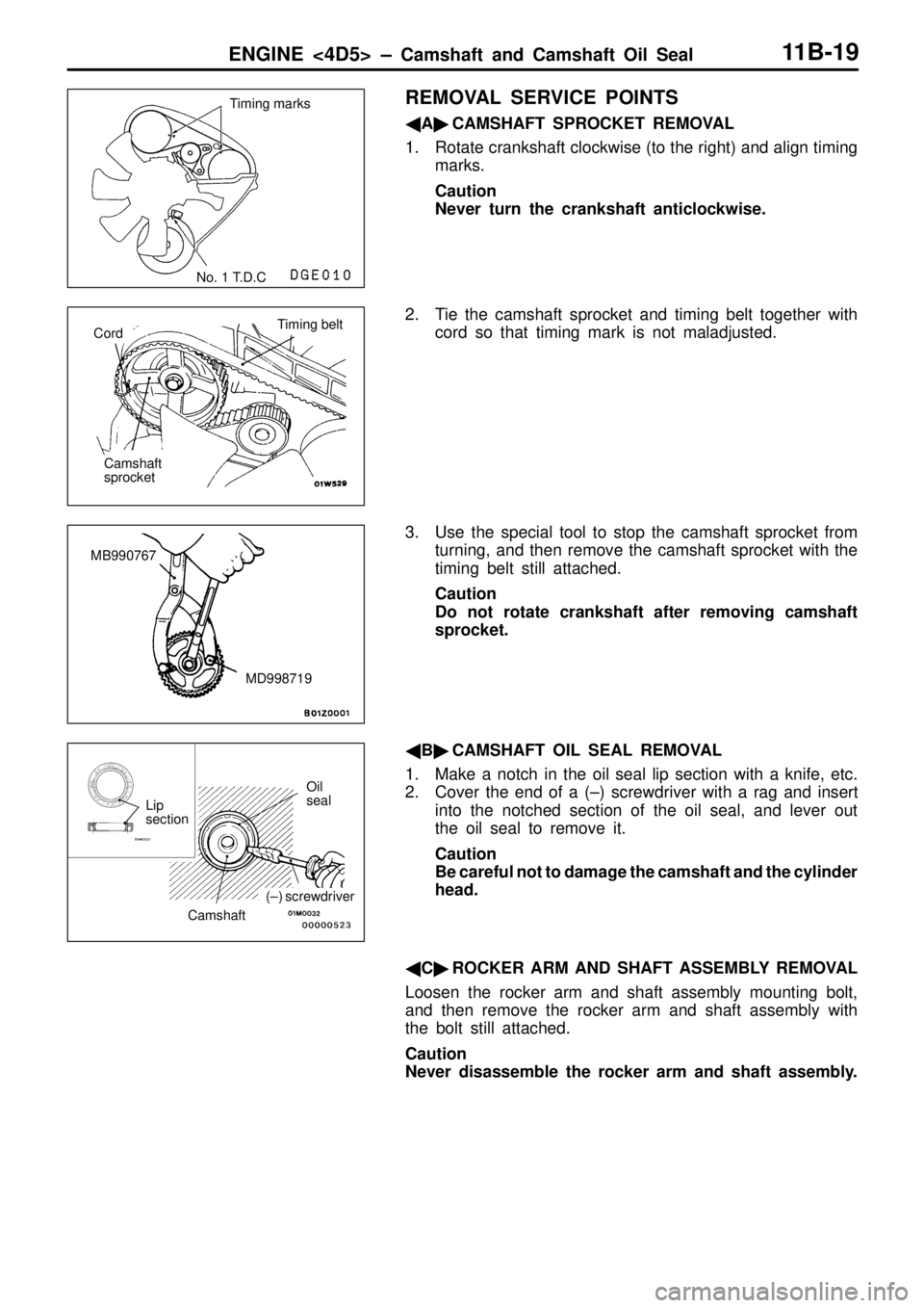 MITSUBISHI TRITON 1997 Owners Manual C
ord T
im in g b elt C
am sh aft
s p ro cke t M
B990767
MD998719 L
ip
s e ctio n O
il
s e al
C am sh aft (
± ) s cre w driv e r MITSUBISHI TRITON 1997 Owners Manual C
ord T
im in g b elt C
am sh aft
s p ro cke t M
B990767
MD998719 L
ip
s e ctio n O
il
s e al
C am sh aft (
± ) s cre w driv e r