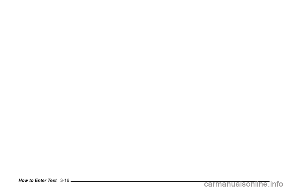 MITSUBISHI ENDEAVOR 2011 1.G MMCS Manual How to Enter Text 3-16 MITSUBISHI ENDEAVOR 2011 1.G MMCS Manual How to Enter Text 3-16