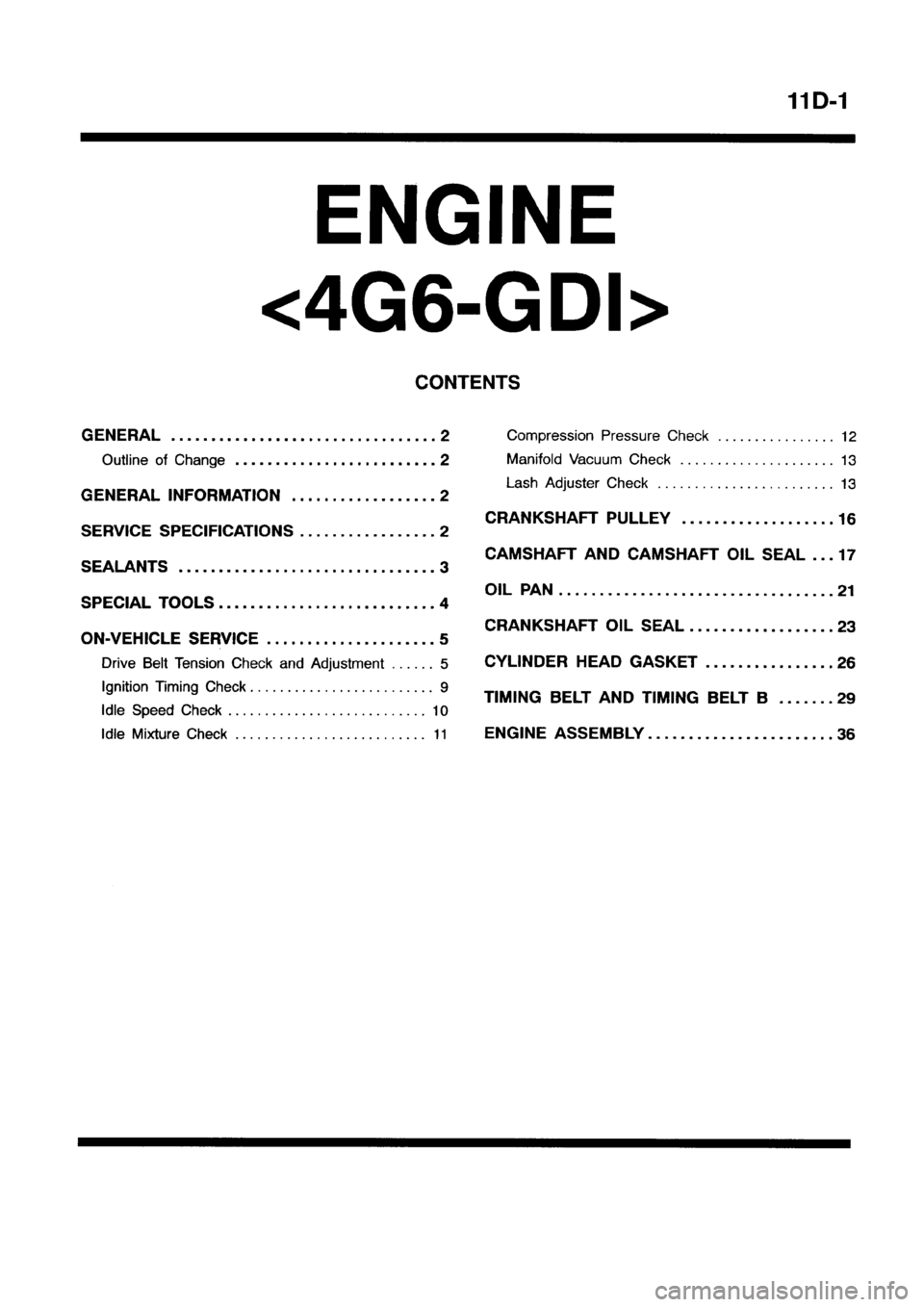 MITSUBISHI GALANT 1999 8.G User Guide MITSUBISHI GALANT 1999 8.G User Guide