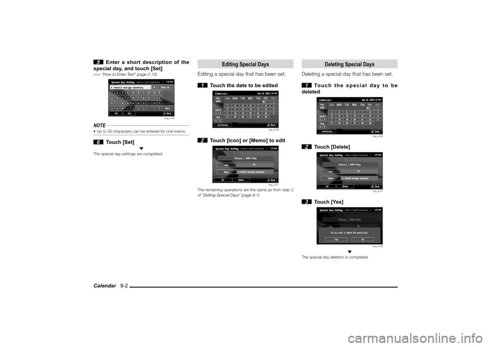 MITSUBISHI LANCER 2010 8.G MMCS Manual Calendar   9-2 5  Enter a short description of the 
special day, and touch [Set]
>>> “How to Enter Text” (page 2-13)
eng_a145
NOTE Up to 30 characters can be entered for one memo. 6 Touch [Set]
 