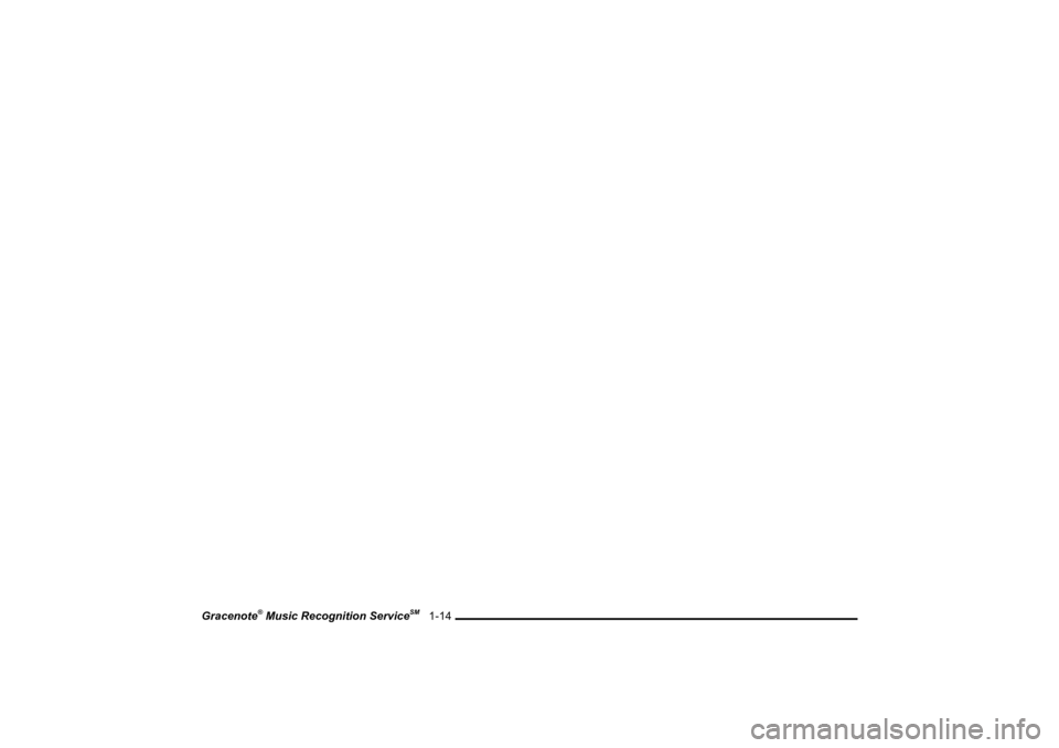 MITSUBISHI LANCER 2010 8.G MMCS Manual Gracenote
® Music Recognition Service
SM   1-14
��	


��	

 