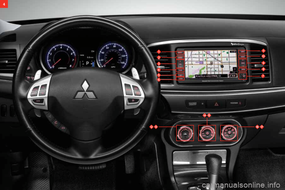 MITSUBISHI LANCER 2011 8.G Owners Handbook 4
111
10
9
8
2
3
4
5
67
13121716
1514 MITSUBISHI LANCER 2011 8.G Owners Handbook 4
111
10
9
8
2
3
4
5
67
13121716
1514