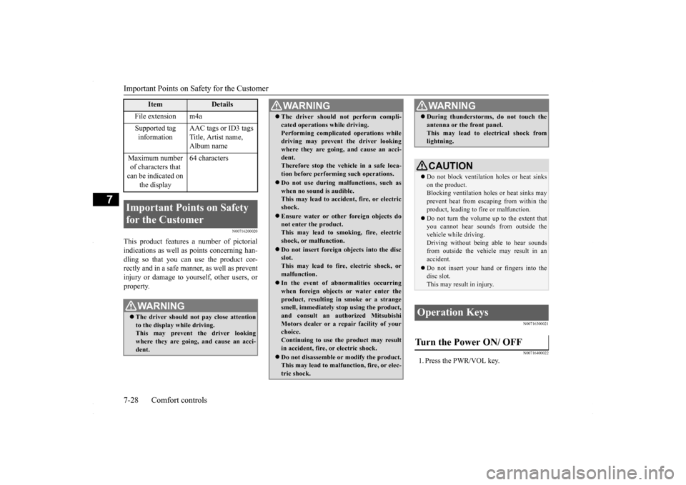 MITSUBISHI LANCER 2016 8.G Owners Manual Important Points on Safety for the Customer 7-28 Comfort controls
7
N00716200020
This product features a number of pictorial indications as well as points concerning han-dling so that you can use the MITSUBISHI LANCER 2016 8.G Owners Manual Important Points on Safety for the Customer 7-28 Comfort controls
7
N00716200020
This product features a number of pictorial indications as well as points concerning han-dling so that you can use the