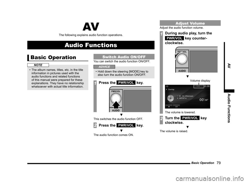 MITSUBISHI LANCER EVOLUTION 2014 10.G MMCS Manual Basic Operation 79
AV Audio Functions
AV
The following explains audio function operations.
Audio Functions
Basic Operation
NOTE
• The album names, titles, etc. in the title
information in picture MITSUBISHI LANCER EVOLUTION 2014 10.G MMCS Manual Basic Operation 79
AV Audio Functions
AV
The following explains audio function operations.
Audio Functions
Basic Operation
NOTE
• The album names, titles, etc. in the title
information in picture