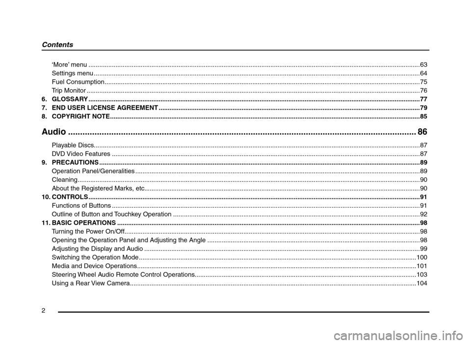 MITSUBISHI MIRAGE 2014 6.G MMCS Manual 2
‘More’ menu ......................................................................................................................................................................................