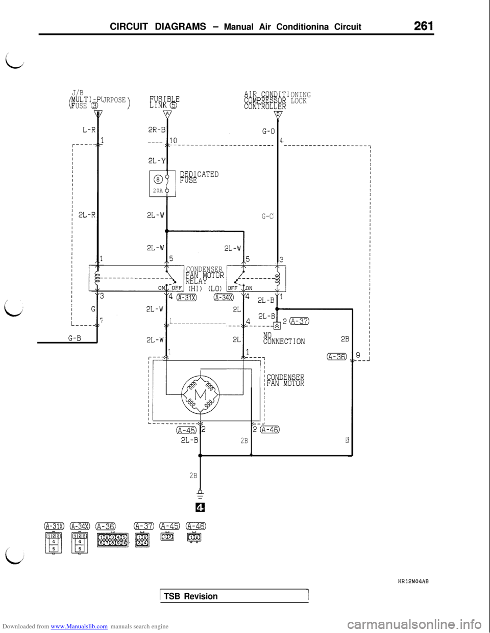 MITSUBISHI 3000GT 1995 2.G Owners Guide Downloaded from www.Manualslib.com manuals search engine CIRCUIT DIAGRAMS - Manual Air Conditionina Circuit
i
J/B
(MULTIFUSE (
ONINGLOCKJRPOSE)
2R-1
----
2L-
1
4
I
9-.
--11I/I/III/IIIIIIIIIIIIIIIIIII