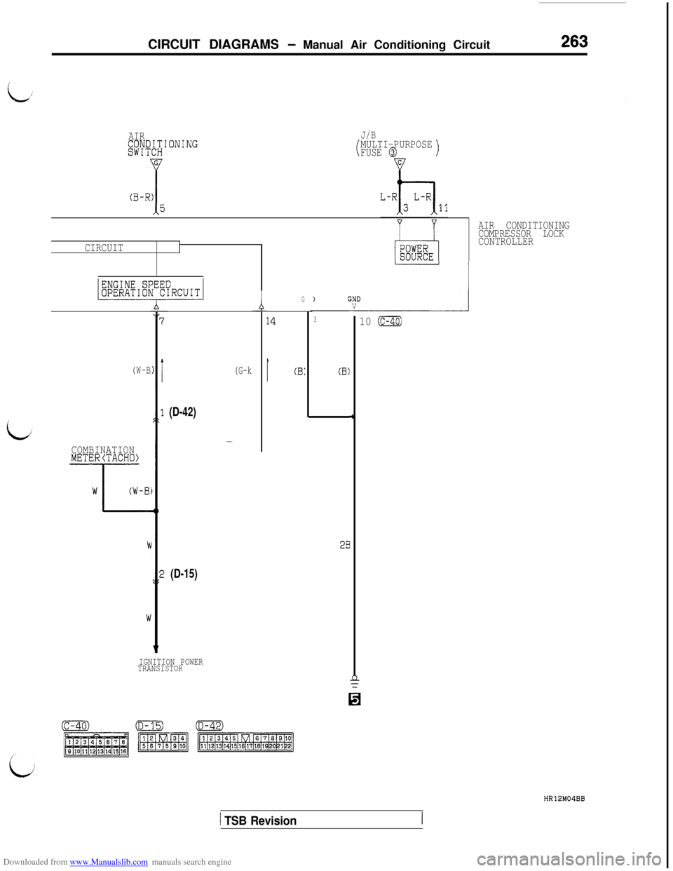 MITSUBISHI 3000GT 1992 2.G Workshop Manual Downloaded from www.Manualslib.com manuals search engine CIRCUIT DIAGRAMS - Manual Air Conditioning Circuit263
AIR$I~~~""""J/B
iMULTI-PURPOSE
FUSE @1
CIRCUIT
(W-B
COMBINATIONMETERCTACHO)
--lx
W(W-B: