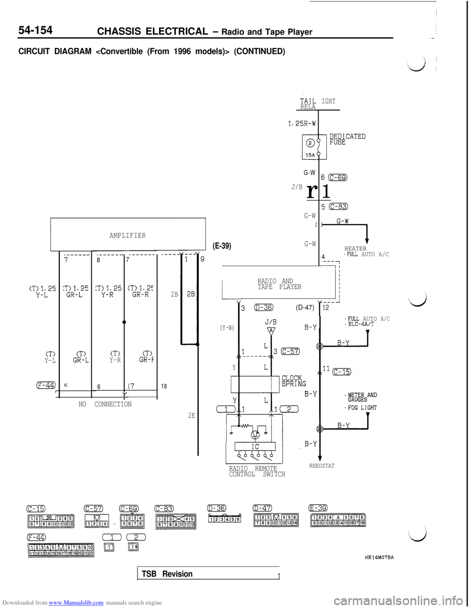 MITSUBISHI 3000GT 1992 2.G Workshop Manual Downloaded from www.Manualslib.com manuals search engine 54-154CHASSIS ELECTRICAL - Radio and Tape Player
CIRCUIT DIAGRAM <Convertible (From 1996 models)> (CONTINUED)
(T:Jt25
--7
i
0
CT>CT>CT>CT>Y-LGR