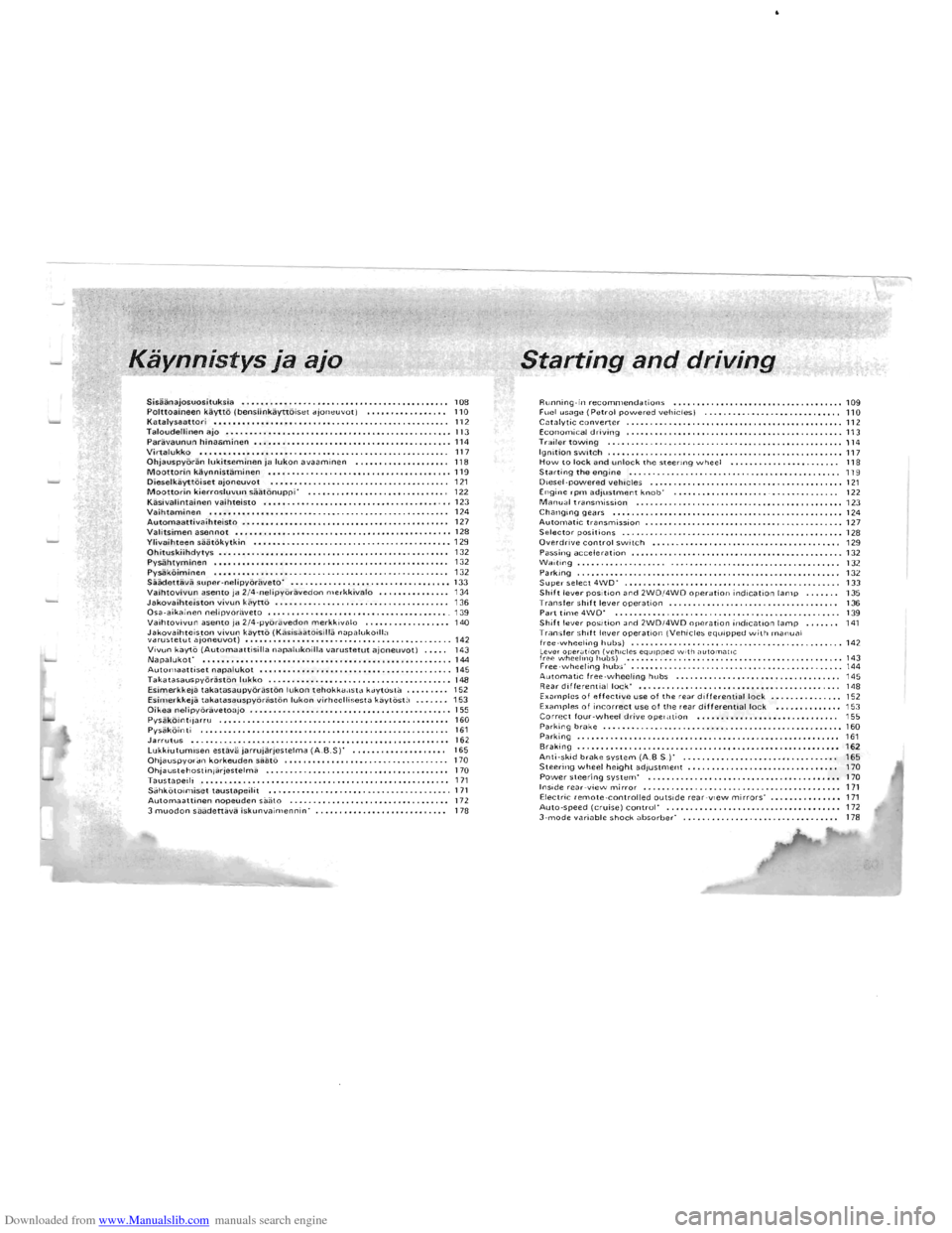 MITSUBISHI PAJERO 1996 2.G Owners Manual Downloaded from www.Manualslib.com manuals search engine /faynnistys ja ajo 
Sisaanajo5uosituksia ••••••••••••••••••\
•••••••••••••••�