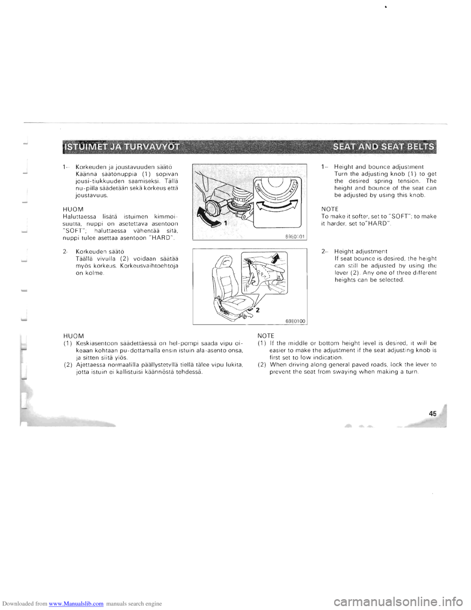 MITSUBISHI PAJERO 1996 2.G User Guide Downloaded from www.Manualslib.com manuals search engine ISTOiMET~A TURVAVv6i".· " ,. ,, .  ., ,-, SEATAND SEAT BELTS " . 
1-Korkeuden  ja joustavuuden saata 
Kaanna  saatanuppia (1) sop