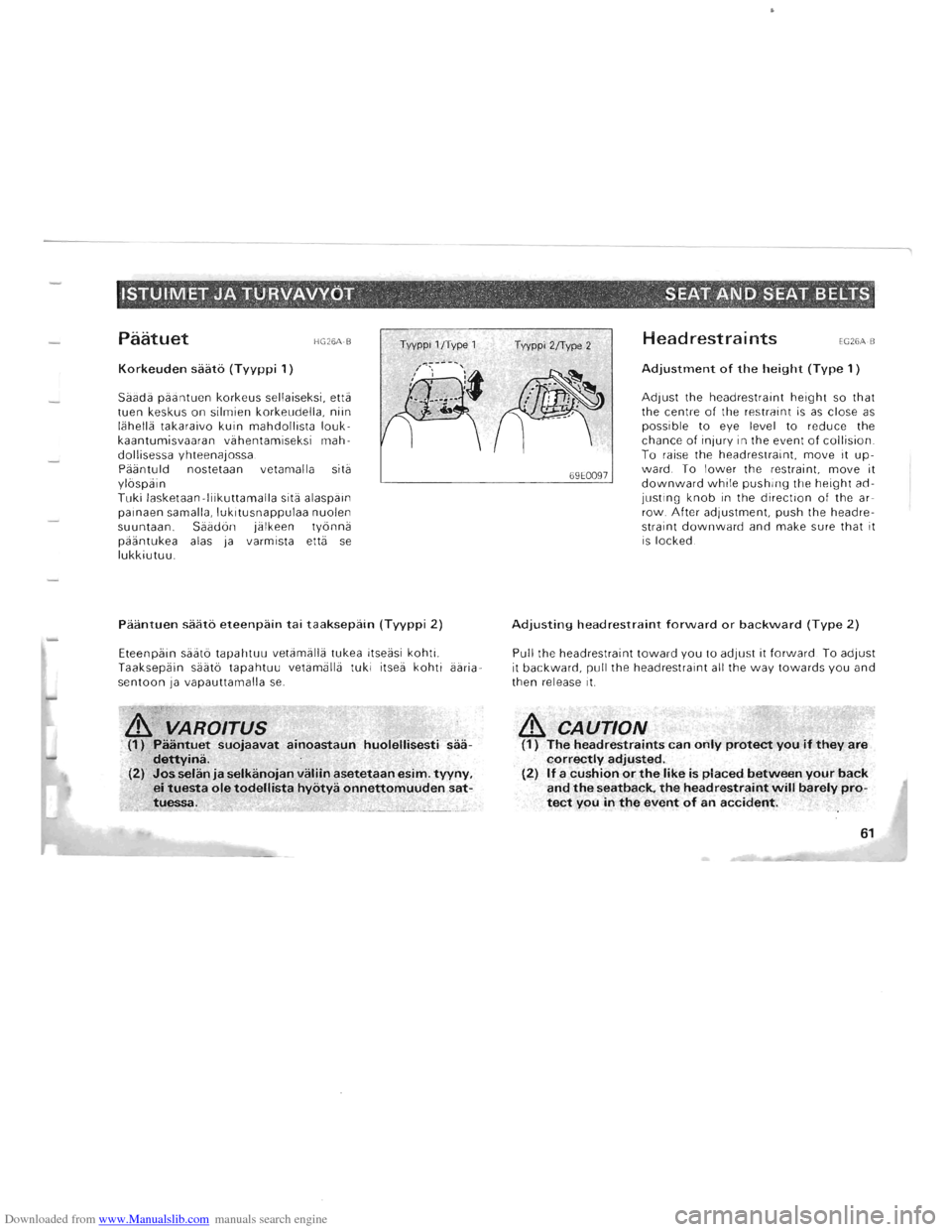 MITSUBISHI PAJERO 1996 2.G Workshop Manual Downloaded from www.Manualslib.com manuals search engine --------------
ISTUIMET JA TURVAVYDT , . . ," . . SEAT AND SEAT BELTS , !. , . " , , ." ~ . . ~.
Paatuet
Korkeuden saato (Tyyppi 1 MITSUBISHI PAJERO 1996 2.G Workshop Manual Downloaded from www.Manualslib.com manuals search engine --------------
ISTUIMET JA TURVAVYDT , . . ," . . SEAT AND SEAT BELTS , !. , . " , , ." ~ . . ~.
Paatuet
Korkeuden saato (Tyyppi 1