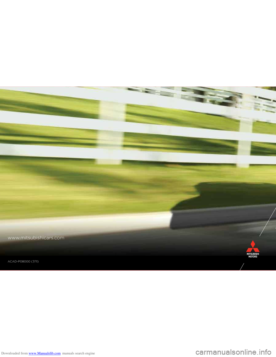 MITSUBISHI OUTLANDER 2005 2.G Owners Handbook Downloaded from www.Manualslib.com manuals search engine CLIENT: MITSUBISHI
A GENC Y: IMGPS
DA TE: 9 .21.2010 INK:
4/C PROCES S
DESIGNER: C. LAMBIASE
PRO JECT : OUTLANDER HANDBOOK
Dieline -DO NO MITSUBISHI OUTLANDER 2005 2.G Owners Handbook Downloaded from www.Manualslib.com manuals search engine CLIENT: MITSUBISHI
A GENC Y: IMGPS
DA TE: 9 .21.2010 INK:
4/C PROCES S
DESIGNER: C. LAMBIASE
PRO JECT : OUTLANDER HANDBOOK
Dieline -DO NO