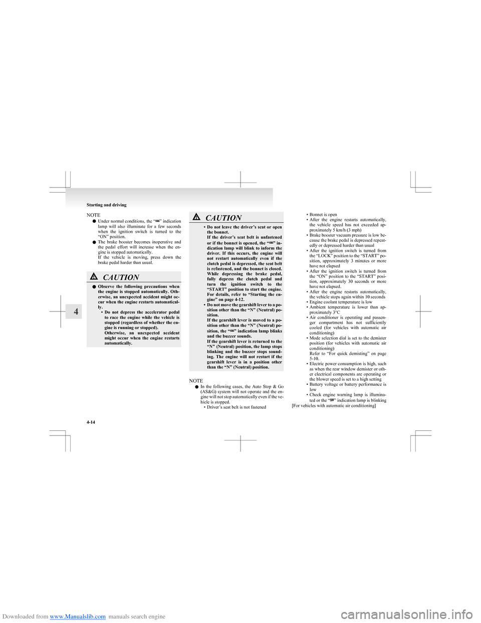 MITSUBISHI COLT 2009 10.G User Guide Downloaded from www.Manualslib.com manuals search engine NOTEl Under normal conditions, the “
”
indication
lamp will also illuminate for a few seconds
when the ignition switch is turn MITSUBISHI COLT 2009 10.G User Guide Downloaded from www.Manualslib.com manuals search engine NOTEl Under normal conditions, the “
”
indication
lamp will also illuminate for a few seconds
when the ignition switch is turn