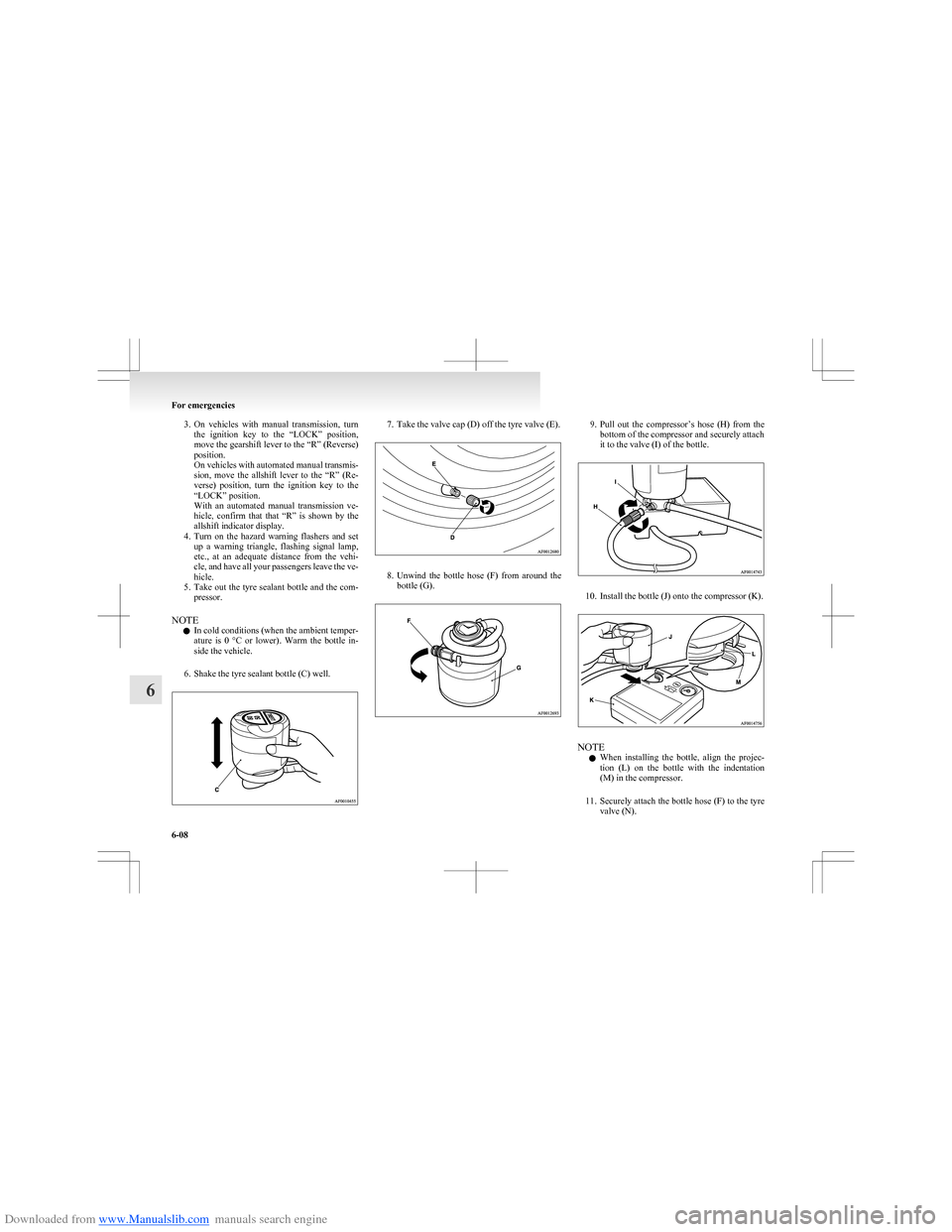 MITSUBISHI COLT 2009 10.G Owners Guide Downloaded from www.Manualslib.com manuals search engine 3.On vehicles with manual transmission, turn
the ignition key to the “LOCK” position,
move the gearshift lever to the “R” (R MITSUBISHI COLT 2009 10.G Owners Guide Downloaded from www.Manualslib.com manuals search engine 3.On vehicles with manual transmission, turn
the ignition key to the “LOCK” position,
move the gearshift lever to the “R” (R