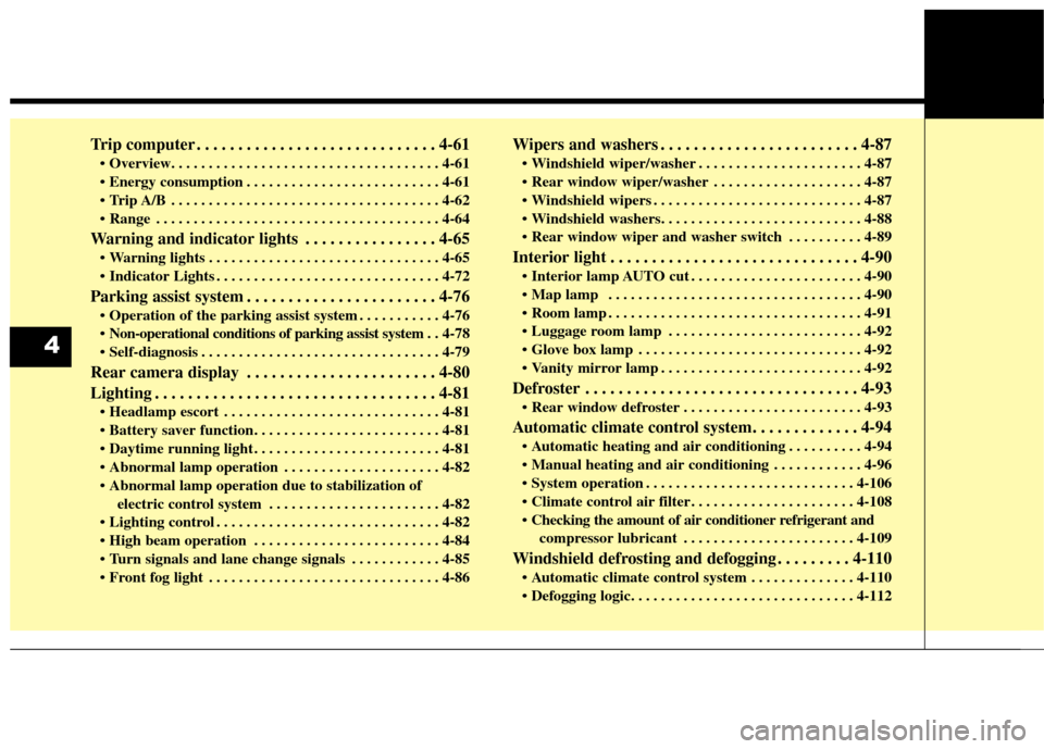 KIA Soul EV 2016 2.G Manual PDF Trip computer . . . . . . . . . . . . . . . . . . . . . . . . . . . . . 4-61
. . . . . . . . . . . . . . . . . . . . . . . . . . 4-61
. . . . . . . . . . . . . . . . . . . . . . . . . . . . . . . . KIA Soul EV 2016 2.G Manual PDF Trip computer . . . . . . . . . . . . . . . . . . . . . . . . . . . . . 4-61
. . . . . . . . . . . . . . . . . . . . . . . . . . 4-61
. . . . . . . . . . . . . . . . . . . . . . . . . . . . . . . .