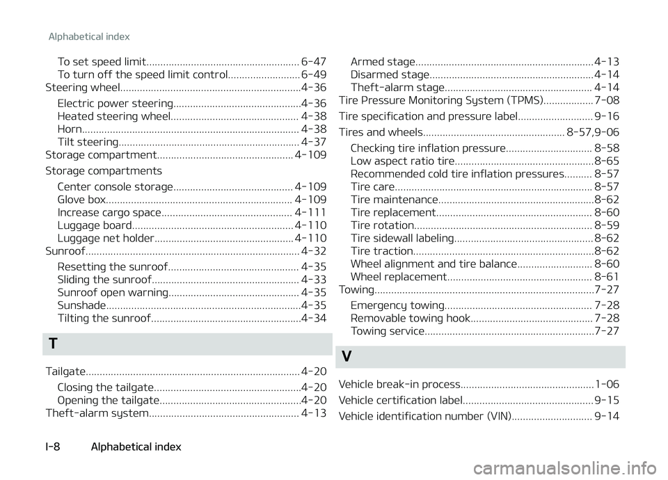 KIA PICANTO 2018 Owners Manual To set speed limit....................................................... 6-47
To turn oýý the speed limit control.......................... 6-49
Steerinþ wheel.................................... KIA PICANTO 2018 Owners Manual To set speed limit....................................................... 6-47
To turn oýý the speed limit control.......................... 6-49
Steerinþ wheel....................................
