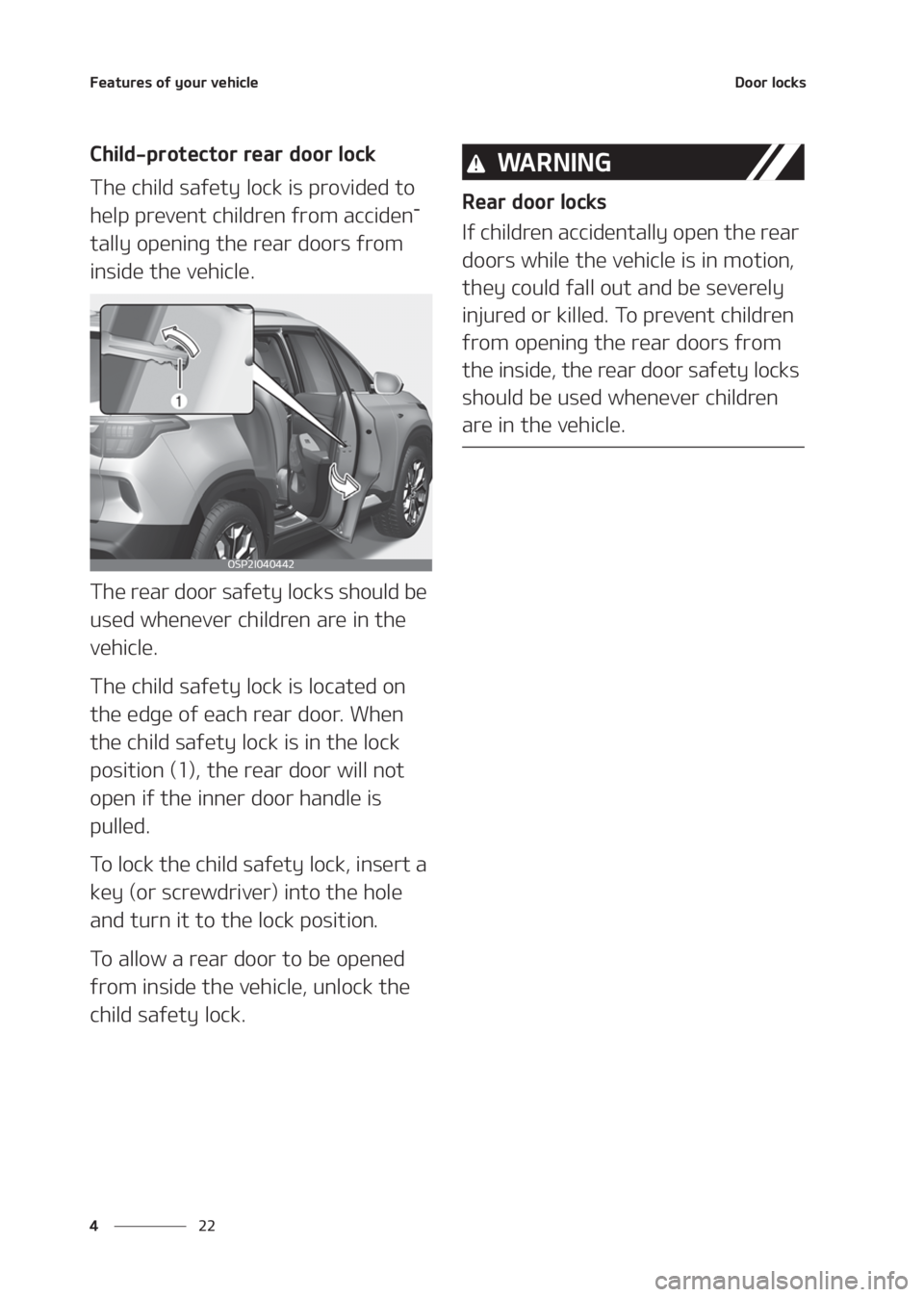 KIA SELTOS 2020  Owners Manual ��F�B�U�V�S�F�T��P�G��Z�P�V�S��W�F�I�J�D�M�F
�� �
�%�P�P�S��M�P�D�L�T
�$�I�J�M�E��Q�S�P�U�F�D�U�P�S��S�F�B�S��E�P�P�S��M�P�D�L
�5�I�F��D�I�J�M�E��T�B�G�F�U�Z��M�P�D�L��J�T��Q�S�P�W�J�