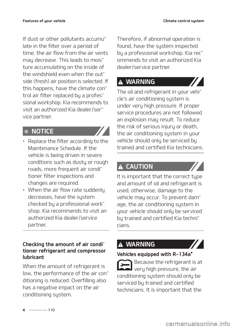 KIA SELTOS 2020  Owners Manual ��F�B�U�V�S�F�T��P�G��Z�P�V�S��W�F�I�J�D�M�F
��� �
�$�M�J�N�B�U�F��D�P�O�U�S�P�M��T�Z�T�U�F�N
�*�G��E�V�T�U��P�S��P�U�I�F�S��Q�P�M�M�V�U�B�O�U�T��B�D�D�V�N�V-
�M�B�U�F��J�O��U�I�F��G