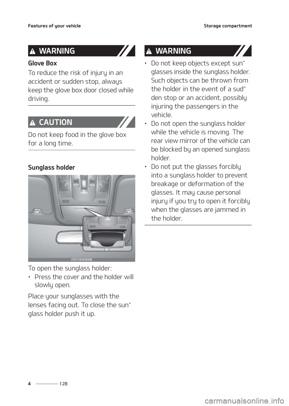 KIA SELTOS 2020  Owners Manual ��F�B�U�V�S�F�T��P�G��Z�P�V�S��W�F�I�J�D�M�F
��� �
�4�U�P�S�B�H�F��D�P�N�Q�B�S�U�N�F�O�U
�8�" �3 �/ �* �/ �(
�(�M�P�W�F��#�P�Y
�5�P��S�F�E�V�D�F��U�I�F��S�J�T�L��P�G��J�O�K�V�S�Z��J�O�