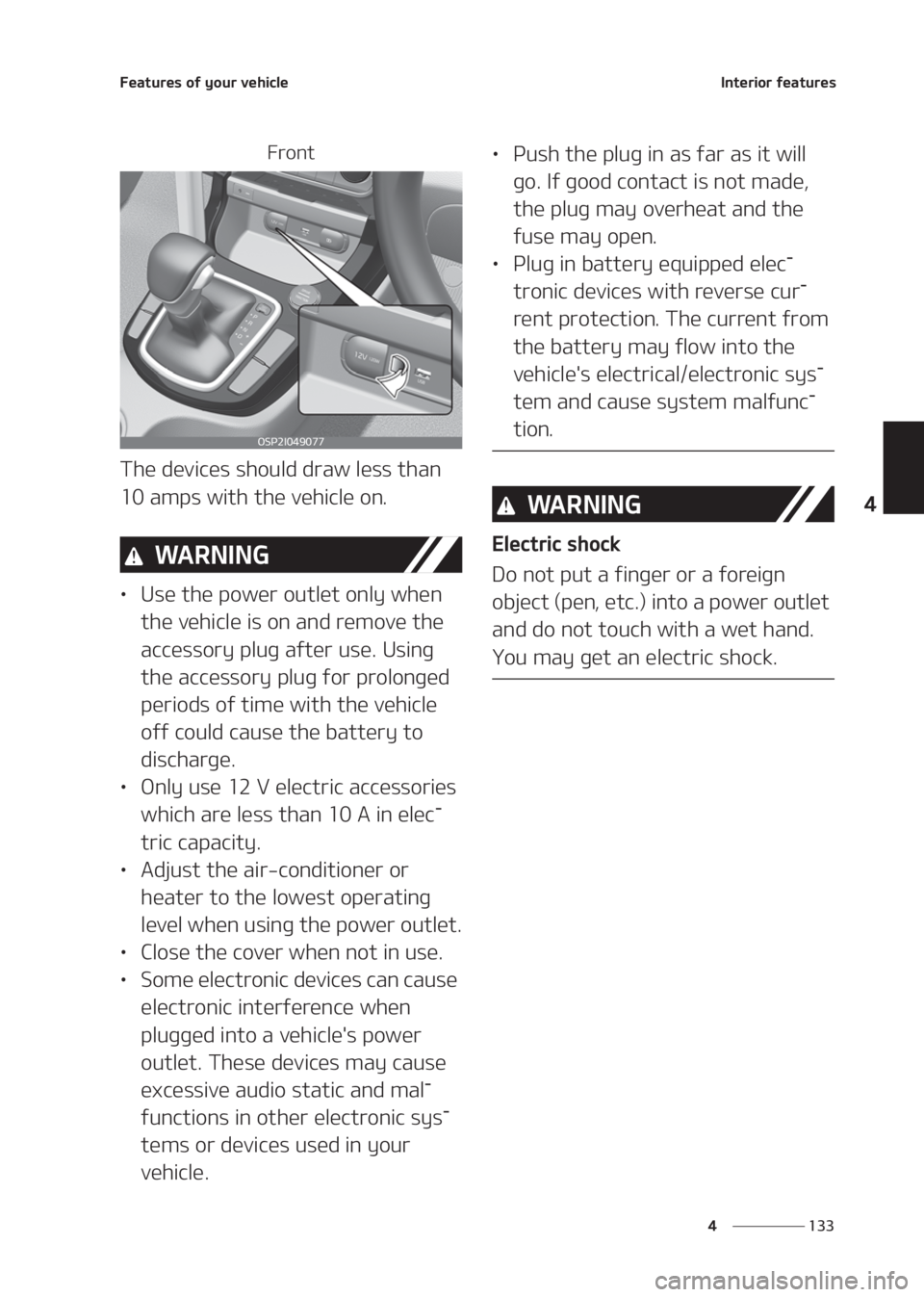 KIA SELTOS 2020  Owners Manual ���
�
�
��F�B�U�V�S�F�T��P�G��Z�P�V�S��W�F�I�J�D�M�F�*�O�U�F�S�J�P�S��G�F�B�U�V�S�F�T
��S�P�O�U
�5�I�F��E�F�W�J�D�F�T��T�I�P�V�M�E��E�S�B�X��M�F�T�T��U�I�B�O�
����B�N�Q�T��X�J�U�I