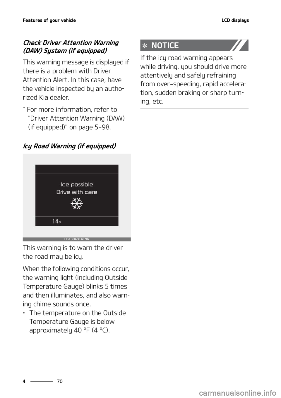 KIA SOUL 2022  Owners Manual ��F�B�U�V�S�F�T��P�G��Z�P�V�S��W�F�I�J�D�M�F
��
�
�-�$�%��E�J�T�Q�M�B�Z�T
�$�I�F�D�L��%�S�J�W�F�S��"�U�U�F�O�U�J�P�O��8�B�S�O�J�O�H�
�	�%�"�8�
��4�Z�T�U�F�N��	�J�G��F�R�V�J�Q�Q�F�E�

�5