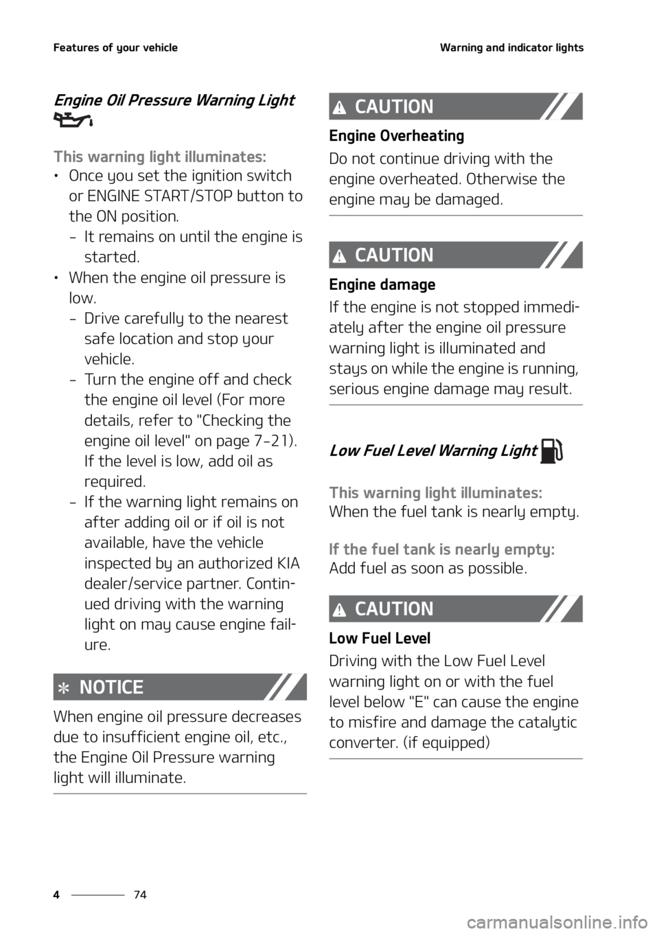 KIA SOUL 2022  Owners Manual ��F�B�U�V�S�F�T��P�G��Z�P�V�S��W�F�I�J�D�M�F
��
�
�8�B�S�O�J�O�H��B�O�E��J�O�E�J�D�B�U�P�S��M�J�H�I�U�T
�&�O�H�J�O�F��0�J�M��1�S�F�T�T�V�S�F��8�B�S�O�J�O�H��-�J�H�I�U�
�5�I�J�T��X�B�S�