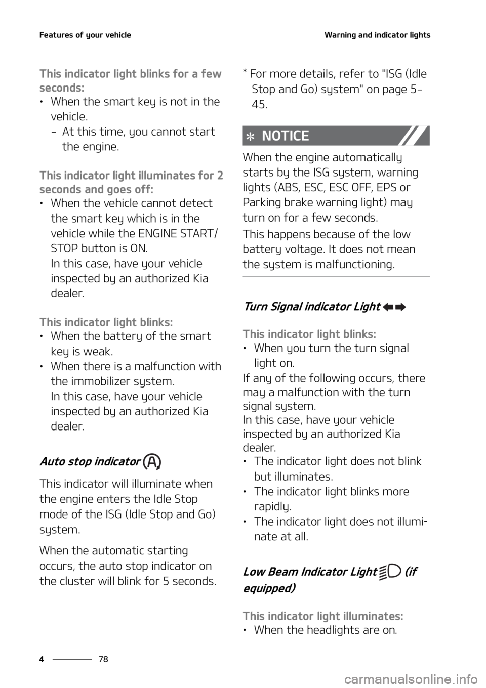 KIA SOUL 2022  Owners Manual ��F�B�U�V�S�F�T��P�G��Z�P�V�S��W�F�I�J�D�M�F
��
�
�8�B�S�O�J�O�H��B�O�E��J�O�E�J�D�B�U�P�S��M�J�H�I�U�T
�5�I�J�T��J�O�E�J�D�B�U�P�S��M�J�H�I�U��C�M�J�O�L�T��G�P�S��B��G�F�X�
�T�F�D�P�