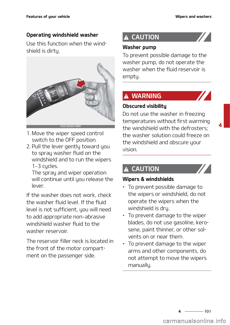 KIA SOUL 2022  Owners Manual ���
�
�
��F�B�U�V�S�F�T��P�G��Z�P�V�S��W�F�I�J�D�M�F�8�J�Q�F�S�T��B�O�E��X�B�T�I�F�S�T
�0�Q�F�S�B�U�J�O�H��X�J�O�E�T�I�J�F�M�E��X�B�T�I�F�S
�6�T�F��U�I�J�T��G�V�O�D�U�J�P�O��X�I�F�O��
