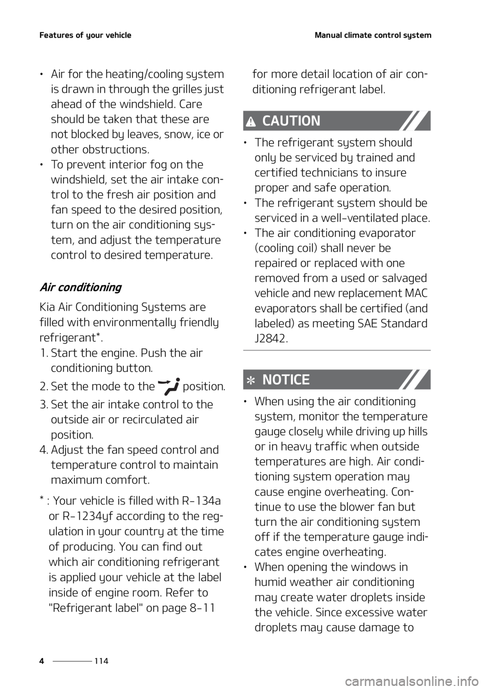 KIA SOUL 2022  Owners Manual ��F�B�U�V�S�F�T��P�G��Z�P�V�S��W�F�I�J�D�M�F
���
�
�.�B�O�V�B�M��D�M�J�N�B�U�F��D�P�O�U�S�P�M��T�Z�T�U�F�N
LÜ �"�J�S��G�P�S��U�I�F��I�F�B�U�J�O�H��D�P�P�M�J�O�H��T�Z�T�U�F�N�
�J�T��