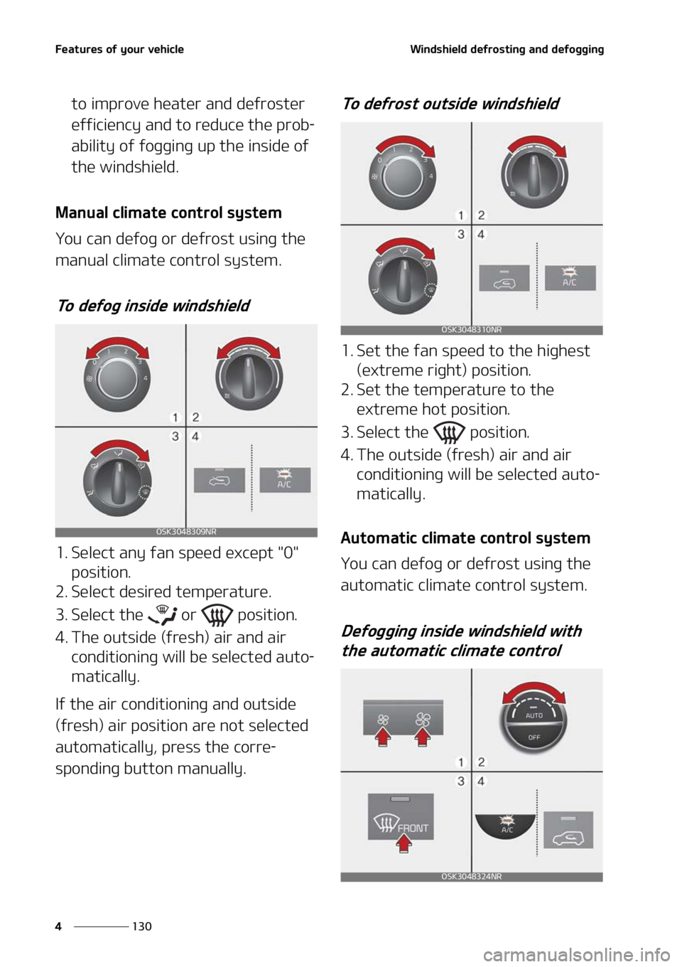 KIA SOUL 2022  Owners Manual ��F�B�U�V�S�F�T��P�G��Z�P�V�S��W�F�I�J�D�M�F
���
�
�8�J�O�E�T�I�J�F�M�E��E�F�G�S�P�T�U�J�O�H��B�O�E��E�F�G�P�H�H�J�O�H
�U�P��J�N�Q�S�P�W�F��I�F�B�U�F�S��B�O�E��E�F�G�S�P�T�U�F�S�
�F�G�
