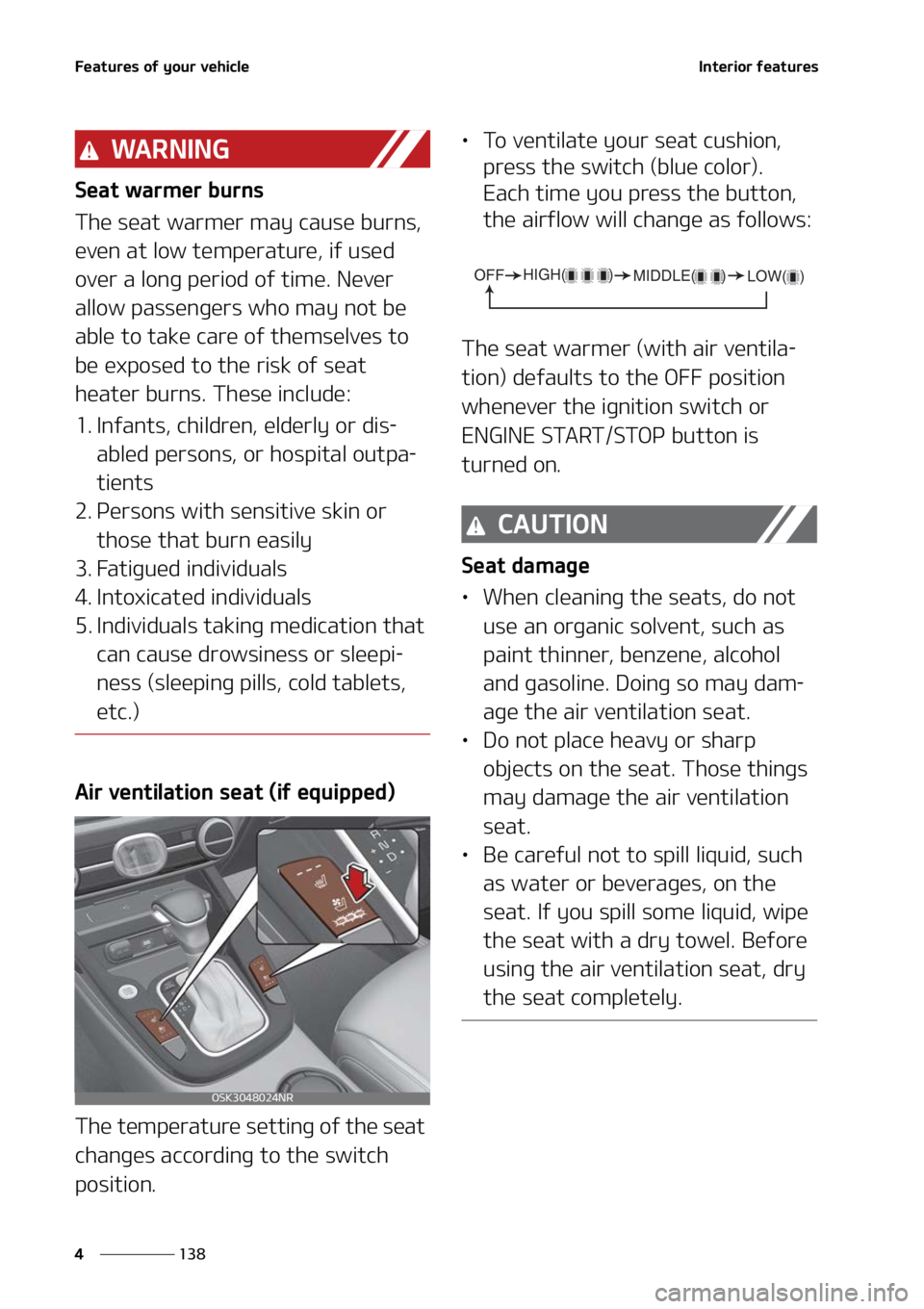 KIA SOUL 2022  Owners Manual ��F�B�U�V�S�F�T��P�G��Z�P�V�S��W�F�I�J�D�M�F
���
�
�*�O�U�F�S�J�P�S��G�F�B�U�V�S�F�T
�8�" �3 �/ �* �/ �(
�4�F�B�U��X�B�S�N�F�S��C�V�S�O�T
�5�I�F��T�F�B�U��X�B�S�N�F�S��N�B�Z��D�B�V�T�F�