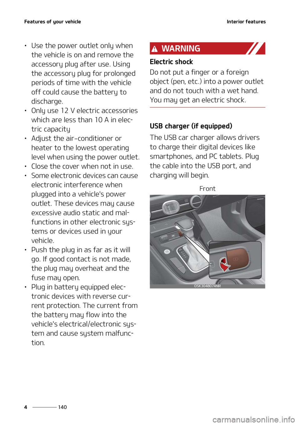KIA SOUL 2022  Owners Manual ��F�B�U�V�S�F�T��P�G��Z�P�V�S��W�F�I�J�D�M�F
���
�
�*�O�U�F�S�J�P�S��G�F�B�U�V�S�F�T
LÜ �6�T�F��U�I�F��Q�P�X�F�S��P�V�U�M�F�U��P�O�M�Z��X�I�F�O�
�U�I�F��W�F�I�J�D�M�F��J�T��P�O��B�
