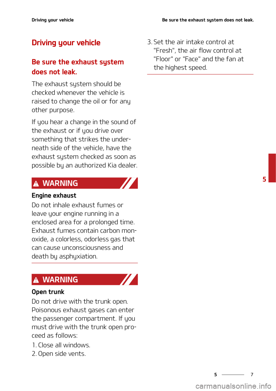 KIA SOUL 2022  Owners Manual �
�
�
�%�S�J�W�J�O�H��Z�P�V�S��W�F�I�J�D�M�F�#�F��T�V�S�F��U�I�F��F�Y�I�B�V�T�U��T�Z�T�U�F�N��E�P�F�T��O�P�U��M�F�B�L�
�%�S�J�W�J�O�H��Z�P�V�S��W�F�I�J�D�M�F
�#�F��T�V�S�F��U�I�F��F�