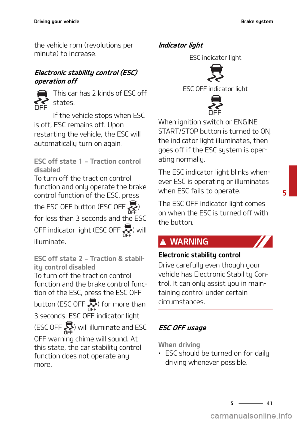 KIA SOUL 2022  Owners Manual ��
�
�
�%�S�J�W�J�O�H��Z�P�V�S��W�F�I�J�D�M�F�#�S�B�L�F��T�Z�T�U�F�N
�U�I�F��W�F�I�J�D�M�F��S�Q�N��	�S�F�W�P�M�V�U�J�P�O�T��Q�F�S�
�N�J�O�V�U�F�
��U�P��J�O�D�S�F�B�T�F�
�&�M�F�D�U�S�P�O