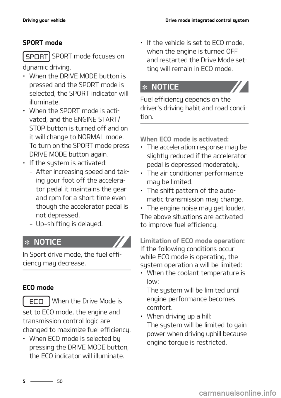 KIA SOUL 2022  Owners Manual �%�S�J�W�J�O�H��Z�P�V�S��W�F�I�J�D�M�F
��
�
�%�S�J�W�F��N�P�E�F��J�O�U�F�H�S�B�U�F�E��D�P�O�U�S�P�M��T�Z�T�U�F�N
�4�1�0�3�5��N�P�E�F
��4�1�0�3�5��N�P�E�F��G�P�D�V�T�F�T��P�O�
�E�Z�O�B�N