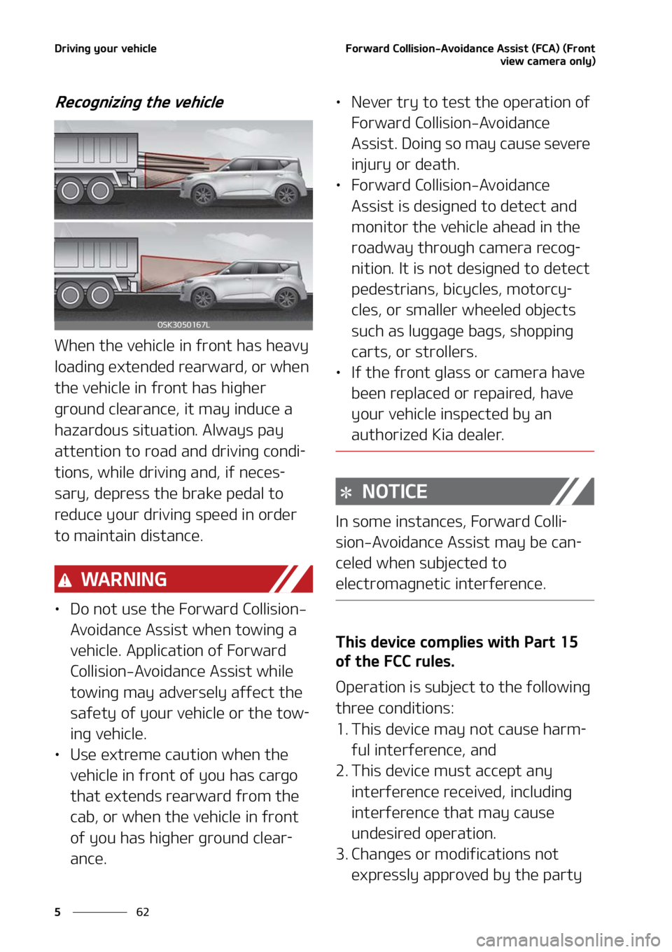 KIA SOUL 2022  Owners Manual �%�S�J�W�J�O�H��Z�P�V�S��W�F�I�J�D�M�F
��
�
��P�S�X�B�S�E��$�P�M�M�J�T�J�P�O��"�W�P�J�E�B�O�D�F��"�T�T�J�T�U��	��$�"�
��	��S�P�O�U
�W�J�F�X��D�B�N�F�S�B��P�O�M�Z�

�3�F�D�P�H�O�J�[�J�O�