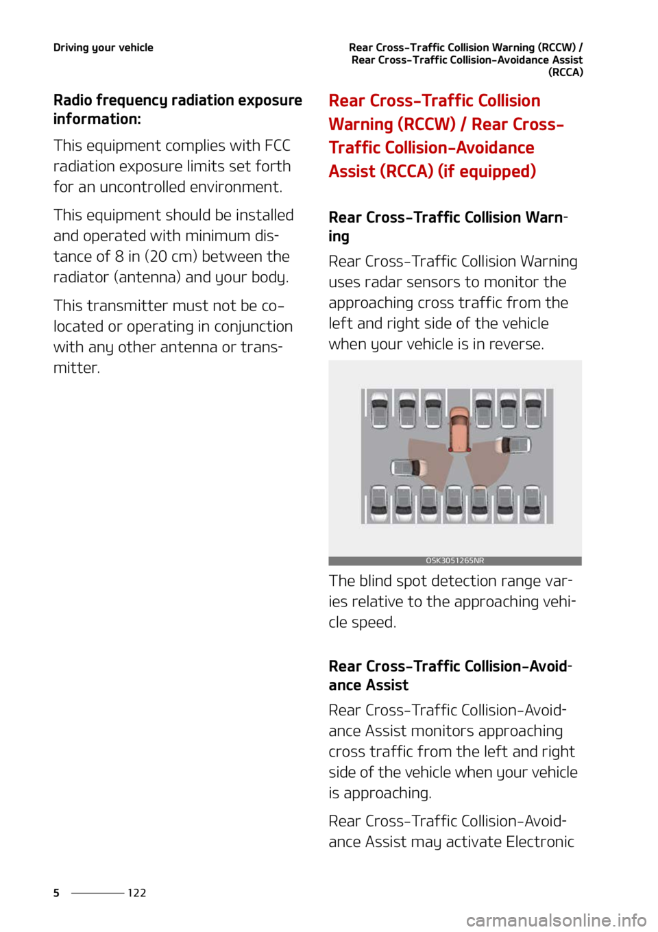 KIA SOUL 2022  Owners Manual �%�S�J�W�J�O�H��Z�P�V�S��W�F�I�J�D�M�F
���
�
�3�F�B�S��$�S�P�T�T��5�S�B�G�G�J�D��$�P�M�M�J�T�J�P�O��8�B�S�O�J�O�H��	�3�$�$�8�
��
�3�F�B�S��$�S�P�T�T��5�S�B�G�G�J�D��$�P�M�M�J�T�J�P�O�