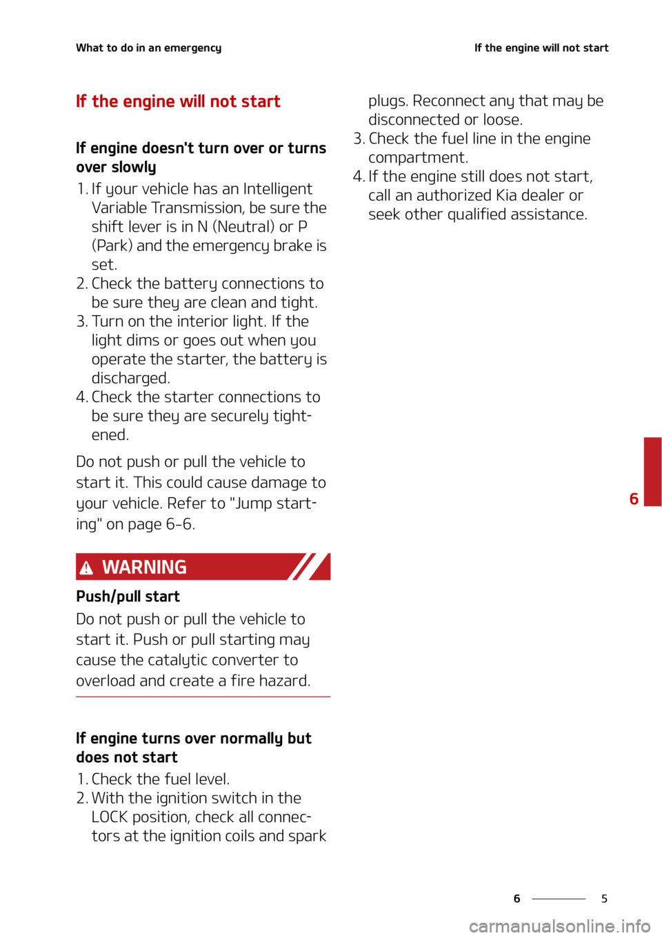 KIA SOUL 2022  Owners Manual �
�
�
�8�I�B�U��U�P��E�P��J�O��B�O��F�N�F�S�H�F�O�D�Z�*�G��U�I�F��F�O�H�J�O�F��X�J�M�M��O�P�U��T�U�B�S�U
�*�G��U�I�F��F�O�H�J�O�F��X�J�M�M��O�P�U��T�U�B�S�U
�*�G��F�O�H�J�O�F��E�P�