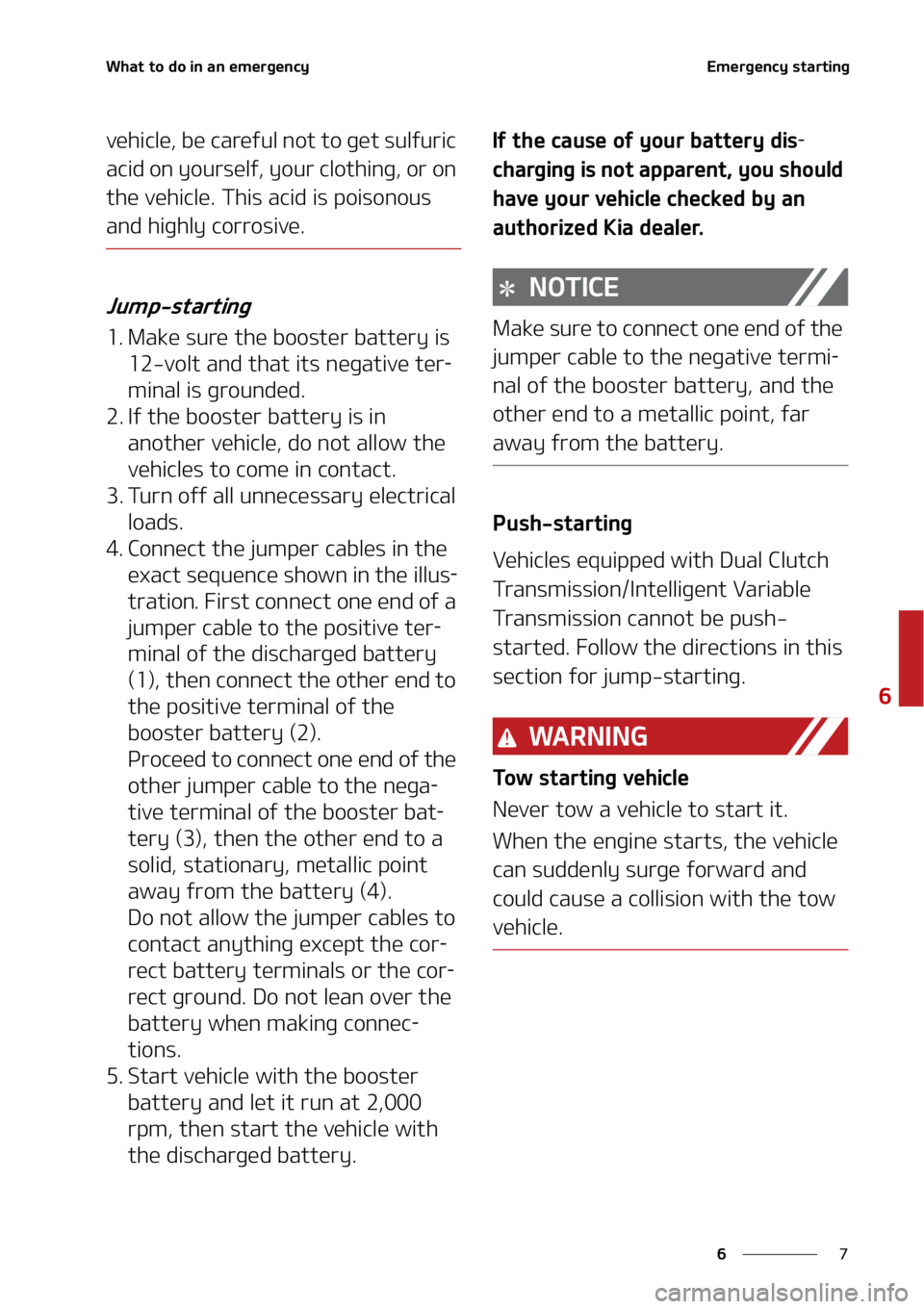 KIA SOUL 2022  Owners Manual �
�
�
�8�I�B�U��U�P��E�P��J�O��B�O��F�N�F�S�H�F�O�D�Z�&�N�F�S�H�F�O�D�Z��T�U�B�S�U�J�O�H
�W�F�I�J�D�M�F�
��C�F��D�B�S�F�G�V�M��O�P�U��U�P��H�F�U��T�V�M�G�V�S�J�D�
�B�D�J�E��P�O��Z�P�